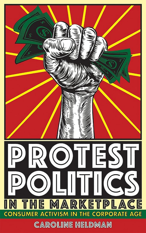 Front cover_Protest Politics in the Marketplace