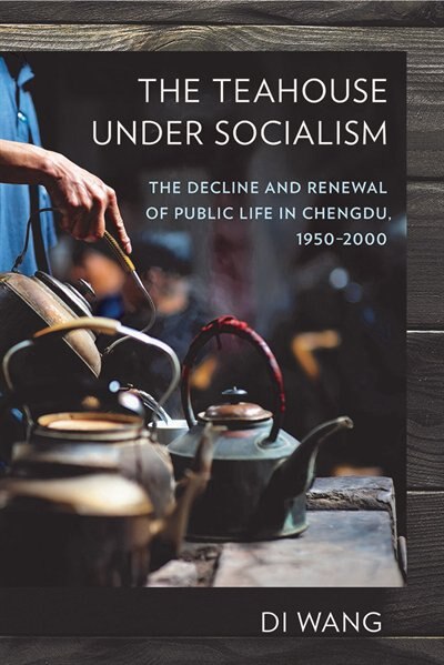 Front cover_The Teahouse under Socialism