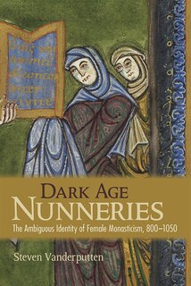 Front cover_Dark Age Nunneries