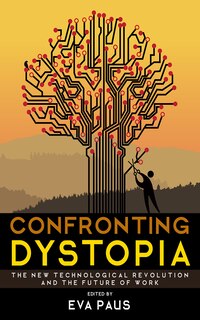 Front cover_Confronting Dystopia