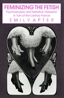 Front cover_Feminizing The Fetish