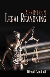 Front cover_A Primer on Legal Reasoning