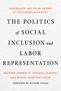 Front cover_The Politics of Social Inclusion and Labor Representation