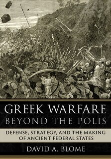 Couverture_Greek Warfare Beyond The Polis