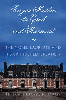 Front cover_Roger Martin Du Gard And Maumort