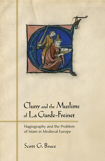 Couverture_Cluny And The Muslims Of La Garde-freinet