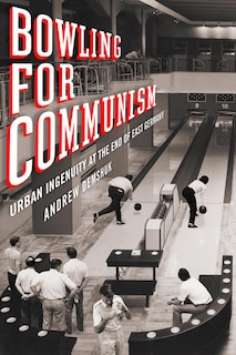 Front cover_Bowling For Communism