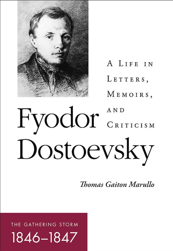 Couverture_Fyodor Dostoevsky—The Gathering Storm (1846-1847)