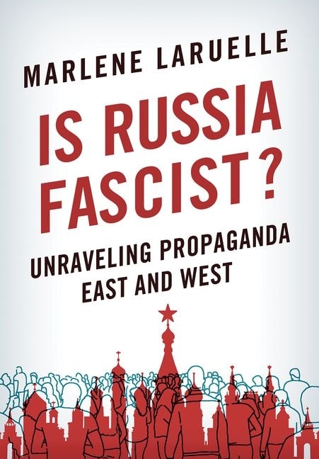 Front cover_Is Russia Fascist?