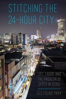 Front cover_Stitching The 24-hour City