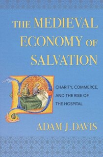 Front cover_The Medieval Economy of Salvation