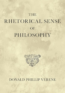 Front cover_The Rhetorical Sense of Philosophy
