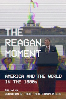 Front cover_The Reagan Moment