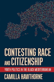 Front cover_Contesting Race And Citizenship