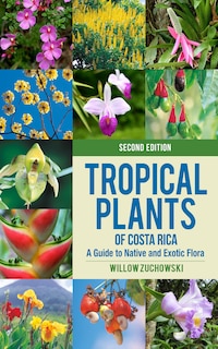 Couverture_Tropical Plants of Costa Rica