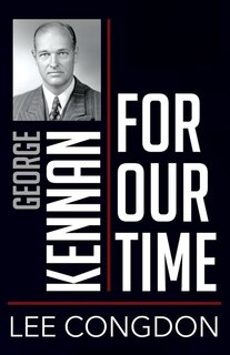 Front cover_George Kennan For Our Time