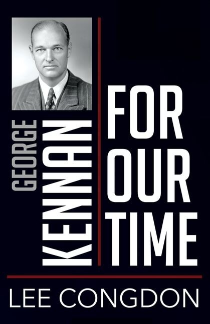 Front cover_George Kennan For Our Time