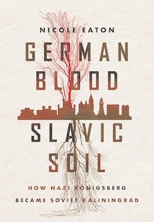 Front cover_German Blood, Slavic Soil