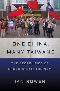 Front cover_One China, Many Taiwans