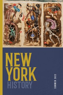 Front cover_New York History, Volume 103, Number 1