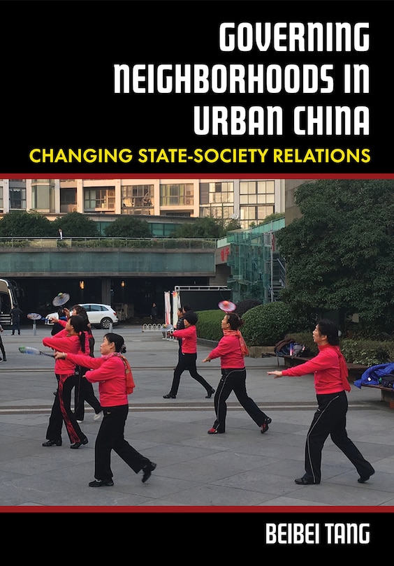 Front cover_Governing Neighborhoods in Urban China