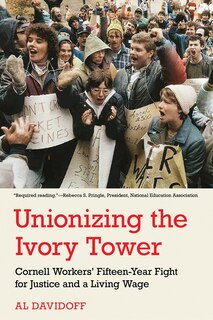 Front cover_Unionizing the Ivory Tower