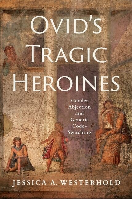 Couverture_Ovid's Tragic Heroines