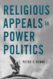 Front cover_Religious Appeals in Power Politics
