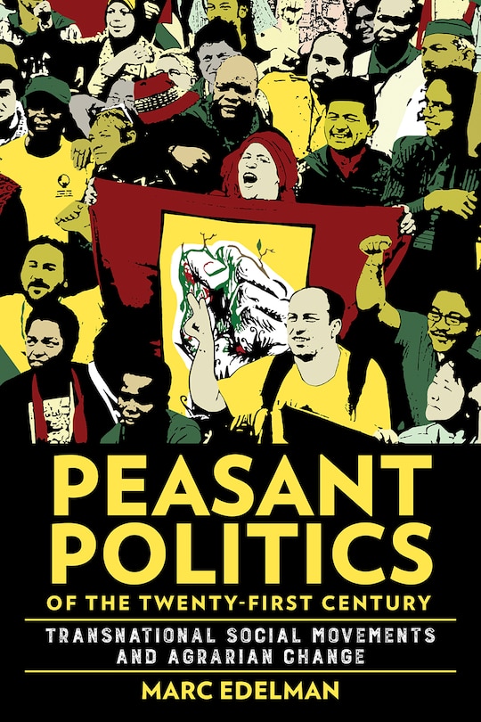 Couverture_Peasant Politics of the Twenty-First Century