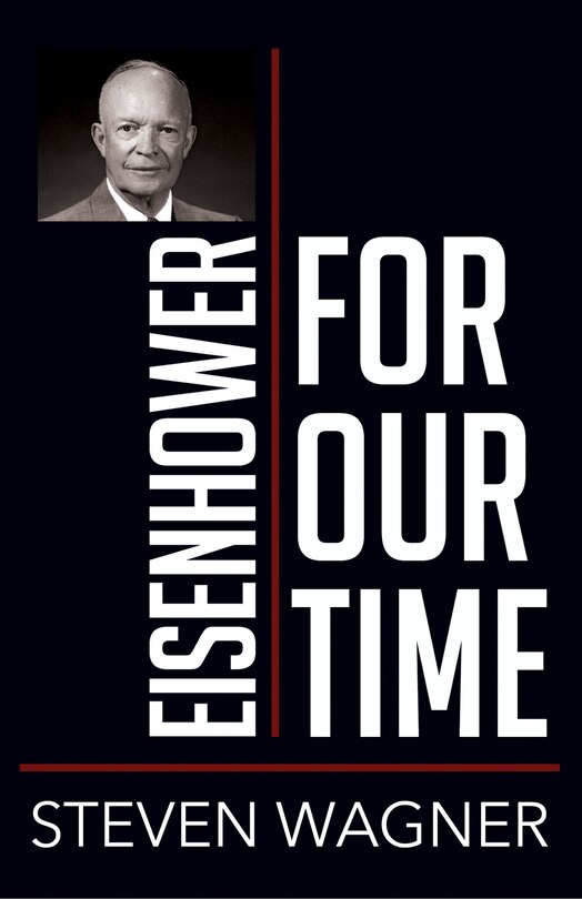 Front cover_Eisenhower for Our Time