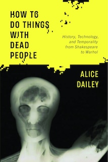 Couverture_How to Do Things with Dead People