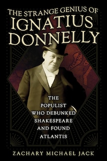 Front cover_The Strange Genius of Ignatius Donnelly