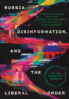 Couverture_Russia, Disinformation, and the Liberal Order