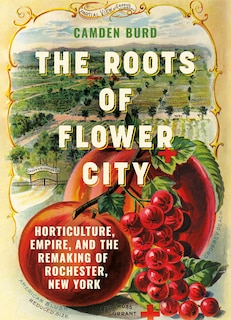 Front cover_The Roots of Flower City