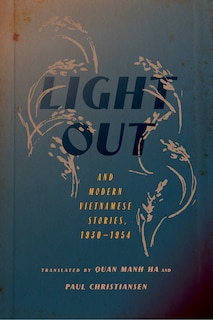 Front cover_Light Out and Modern Vietnamese Stories, 1930-1954