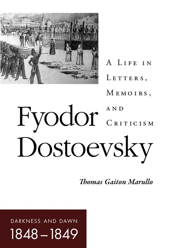 Front cover_Fyodor Dostoevsky-Darkness and Dawn (1848-1849)