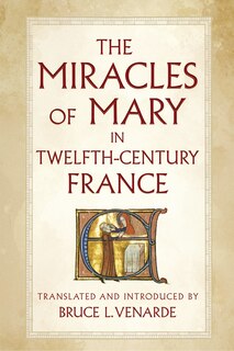 Front cover_The Miracles of Mary in Twelfth-Century France