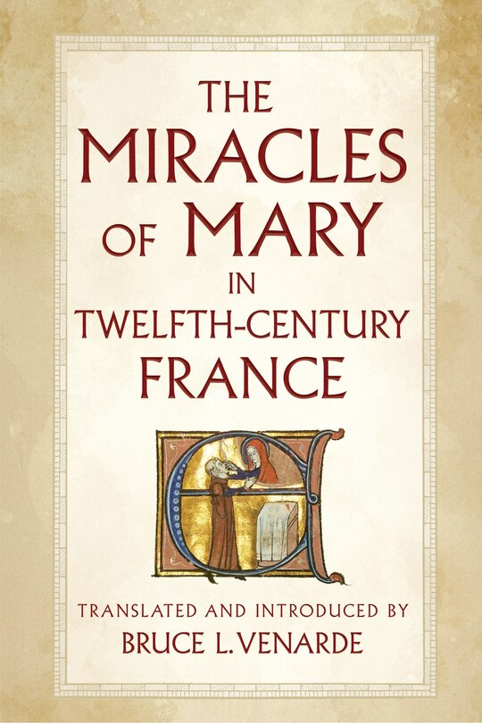 Front cover_The Miracles of Mary in Twelfth-Century France