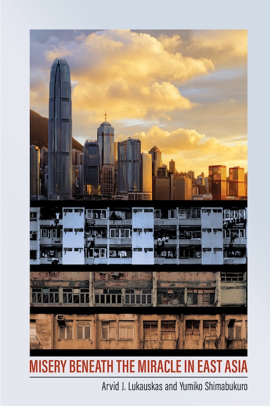 Front cover_Misery beneath the Miracle in East Asia