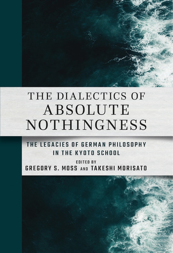Front cover_The Dialectics of Absolute Nothingness