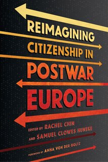 Front cover_Reimagining Citizenship in Postwar Europe