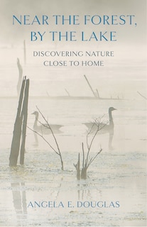 Front cover_Near the Forest, By the Lake