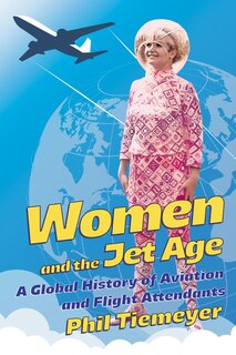 Front cover_Women and the Jet Age