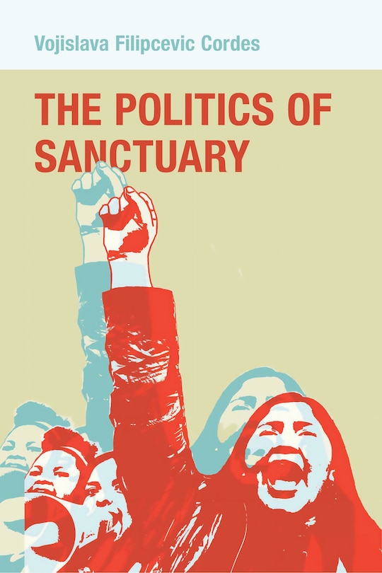 Front cover_The Politics of Sanctuary
