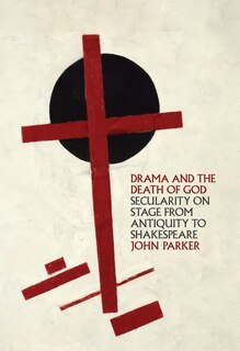 Front cover_Drama and the Death of God
