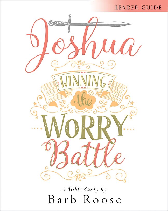Couverture_Joshua - Women's Bible Study Leader Guide