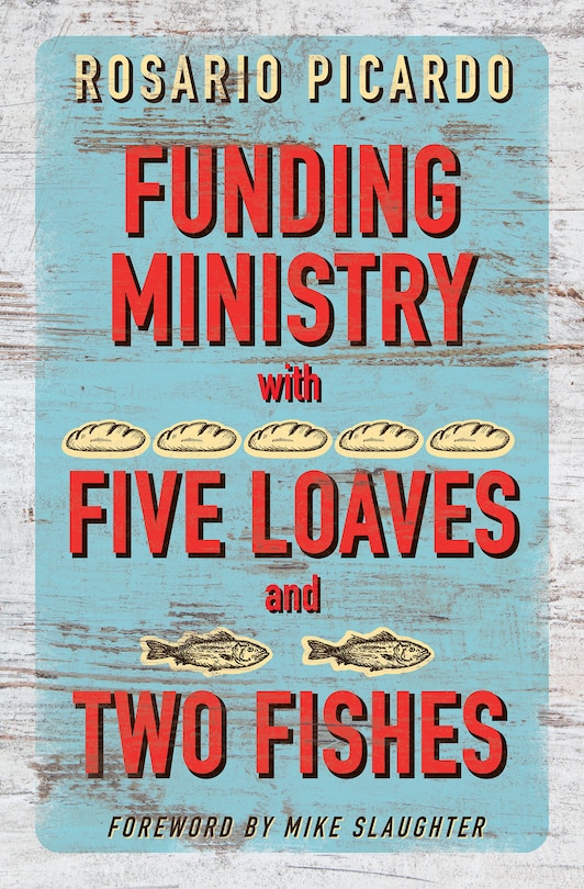 Front cover_Funding Ministry with Five Loaves and Two Fishes