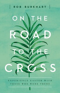 Front cover_ON THE ROAD TO THE CROSS