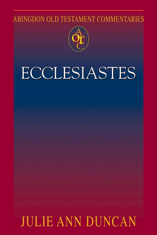 Couverture_Abingdon Old Testament Commentaries: Ecclesiastes
