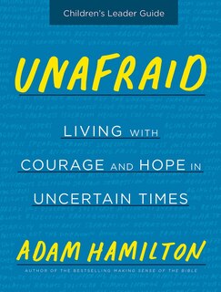 Front cover_Unafraid Children's Leader Guide